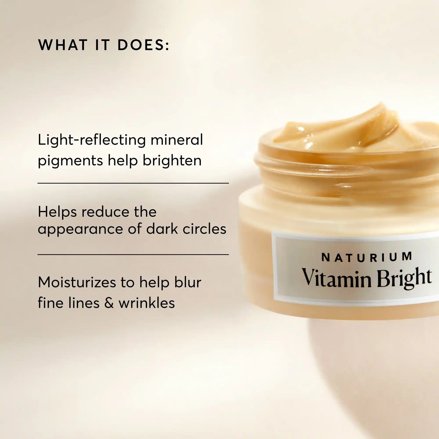 vitamin-bright-illuminating-eye-cream-d4 NATR-10086-Alt-Image-Vitamin-Bright-Illuminating-Eye-Cream-02_b4051379-6020-47e3-9fb5-1793b743726f.webp